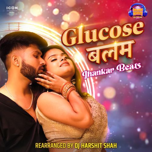 Glucose Balam Jhankar Beats