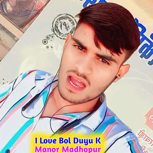 I Love Bol Duyu K