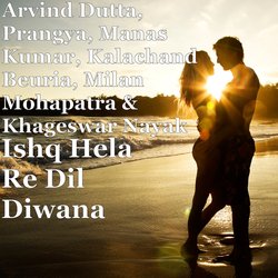 Ishq Hela Re Dil Diwana-SC0qBkZdYHo