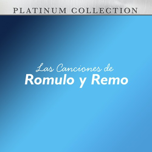 Las Canciones de Romulo y Remo