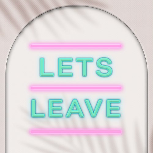 Let's Leave