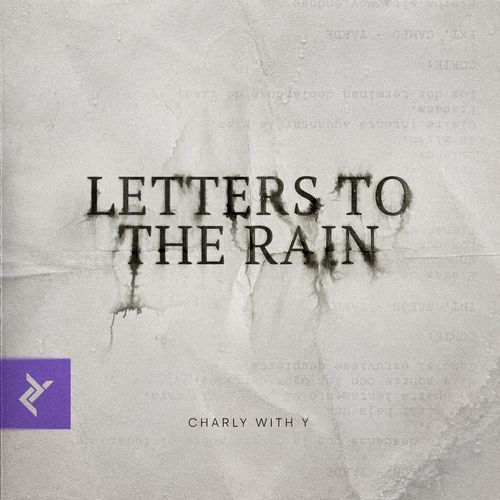 Letters To The Rain