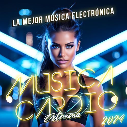 Música Para Cardio Extrema 2024 (Lo Mejor De La Musica Moderna)