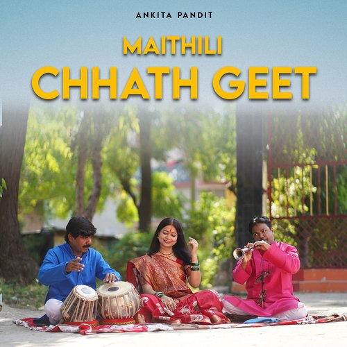Maithili Chhath Geet