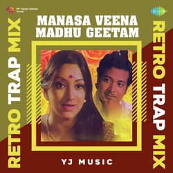 Manasa Veena Madhu Geetam - Retro Trap Mix-Ngc7fzJefVA