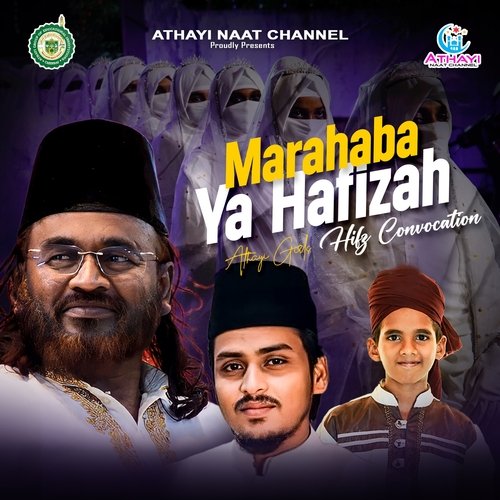 Marahaba Ya Hafizah (Atay Ark Hilz Convocation)