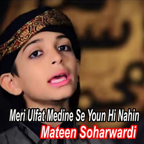 Meri Ulfat Medine Se Youn Hi Nahin