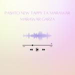Pashto New Tappy Ta Marawar Marawar Garza