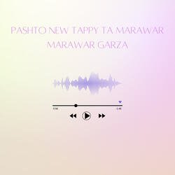 Pashto New Tappy Ta Marawar Marawar Garza-Lys0AR9,TgE