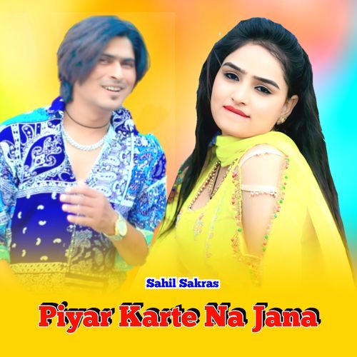 Piyar Karte Na Jana