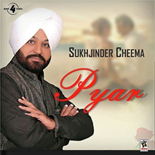 Pyar (Sukhjinder Cheema)