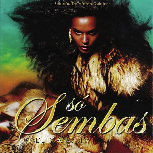 Só Sembas - Made In Angola