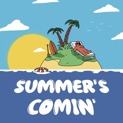 Summer′s Comin′ (Feat. h3re)