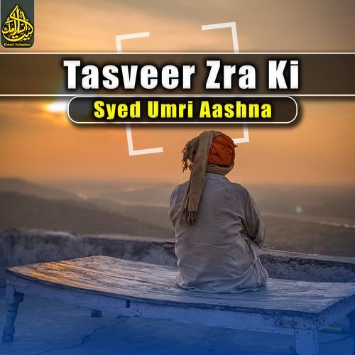 Tasveer Zra Ki
