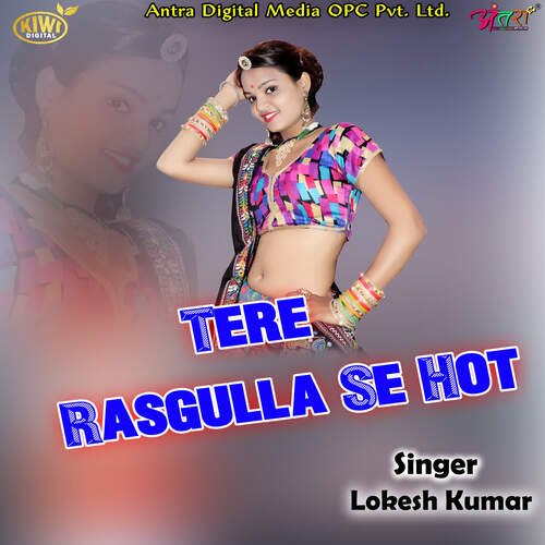 Tere Rasgulla Se Hot