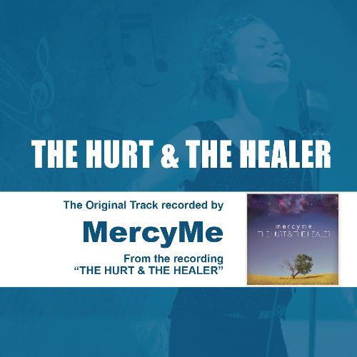 The Hurt & The Healer - Performance Track - EP