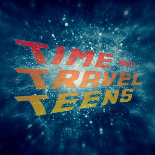 Time Travel Teens Theme cover art