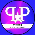 Too Good For Me (Original Mix)