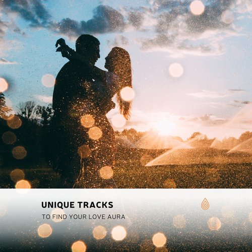 Unique Tracks to Find Your Love Aura