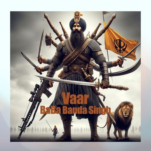 Vaar - Baba Banda Singh Bahadar