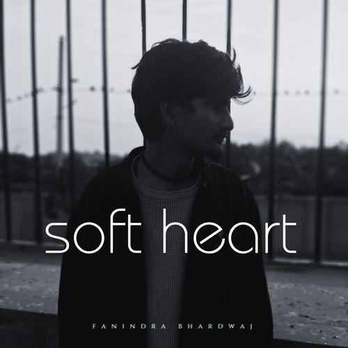 soft heart