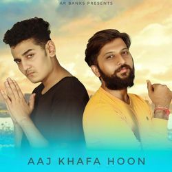 Aaj Khafa Hoon-PiMGdgRGRGc