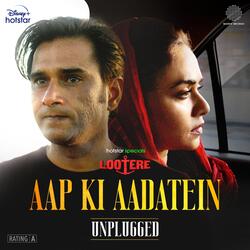 Aap Ki Aadatein (From &quot;Lootere&quot;) (Unplugged)-Oi46WSdAcHY