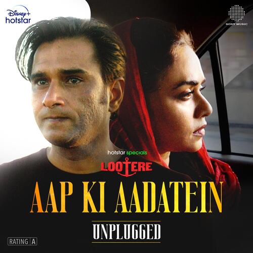 Aap Ki Aadatein (Unplugged) (From "Lootere")