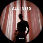 All I Need (Extended Mix)