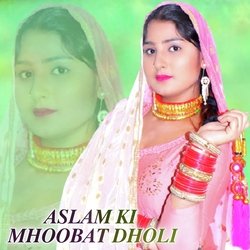 Aslam Ki Mhoobat Dholi-ITtbVEECYnc