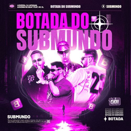 BOTADA DO SUBMUNDO (feat. MC ZL)_poster_image