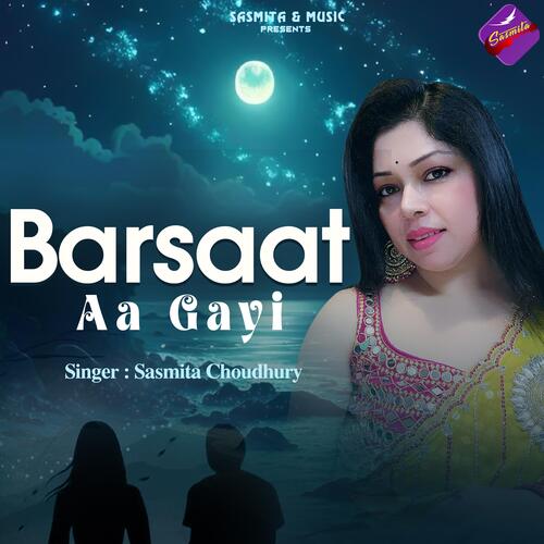 Barsaat Aa Gayi