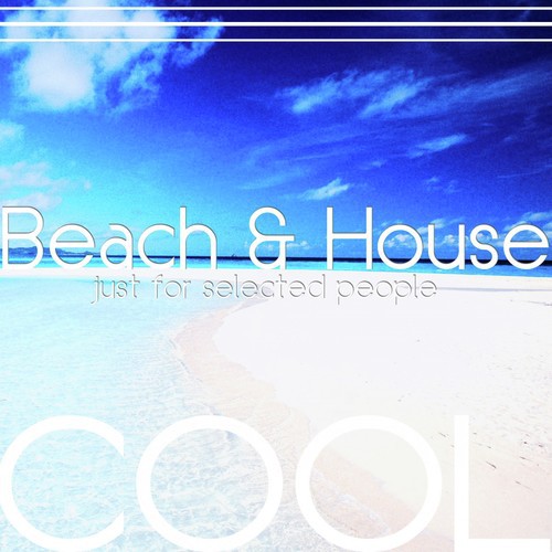Beach & House (Just for Selected People)