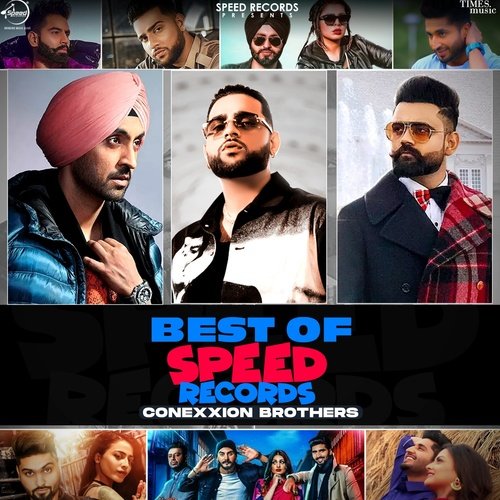 Best Of Speed Records By Conexxion Brothers & DJ Harshal