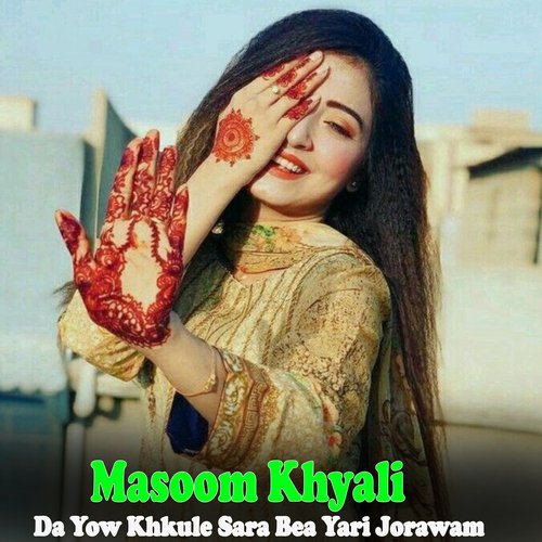 Da Yow Khkule Sara Bea Yari Jorawam