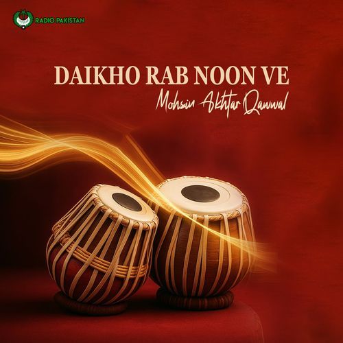 Daikho Rab Noon Ve