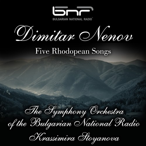 Dimitar Nenov: Five Rhodopean Songs