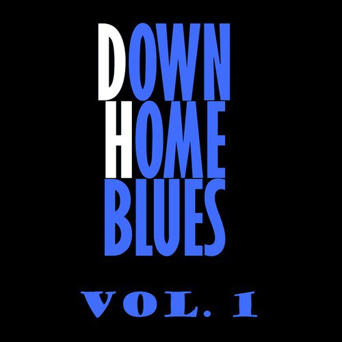 Downhome Blues, Vol. 1 