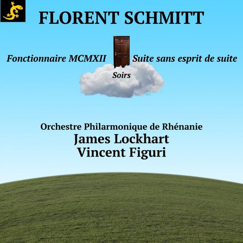 Florent Schmitt: Fonctionnaire MCMXII (Première mondiale avec texte original)_poster_image