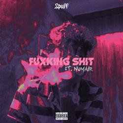 Fuxking Shit-IxFbADt6RHc