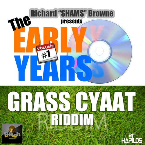 Grass Cyaat Riddim: The Early Years, Vol. 1