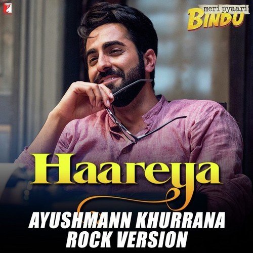 Haareya - Ayushmann Khurrana Rock Version