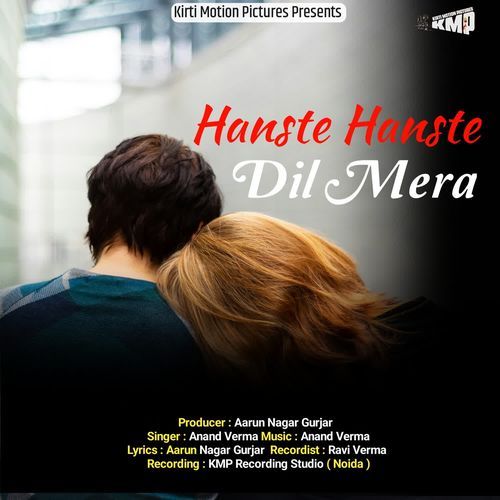 Hanste Hanste DIl Mera