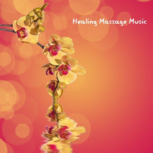 Healing Massage Music - Relaxing Massage Music, Healing Sound Therapy, Deep Sleep Massage Meditation and Relaxing Sounds Relaxation_poster_image