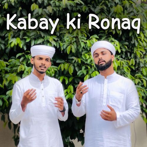 Kabay ki Ronaq