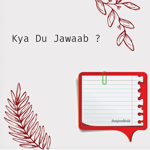 Kya Du Jawaab