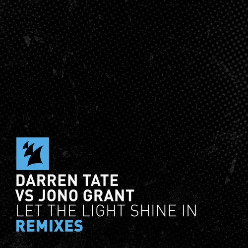 Let The Light Shine In (Remixes)