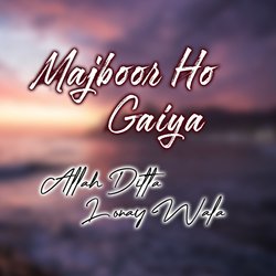 Majboor ho gaiya-Ex8fCERxbV8