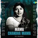Mama Chandha Mama - Retro Lofi