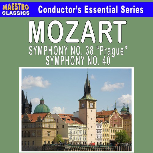 Symphony No. 38 in D Major, K. 504 "Prague": III. Finale: Presto